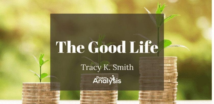 The Good Life by Tracy K. Smith