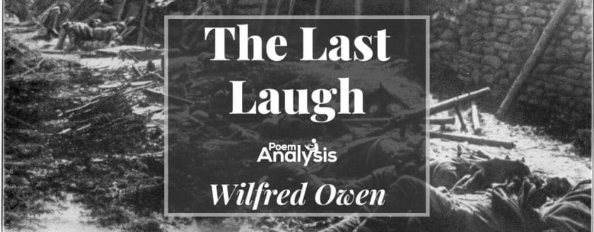 The Last Laugh by Wilfred Owen