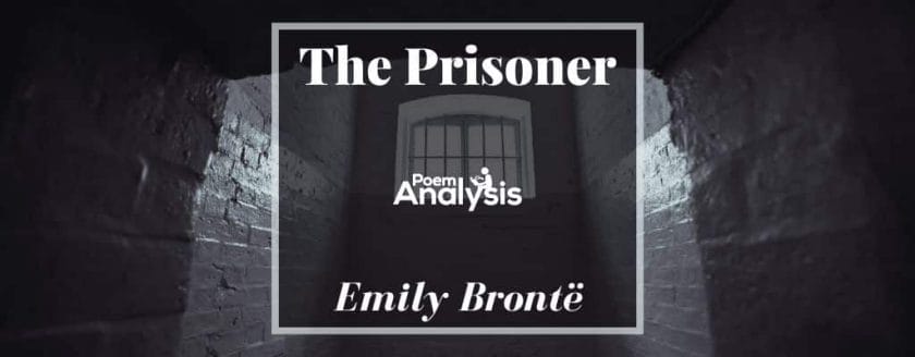 The Prisoner by Emily Brontë