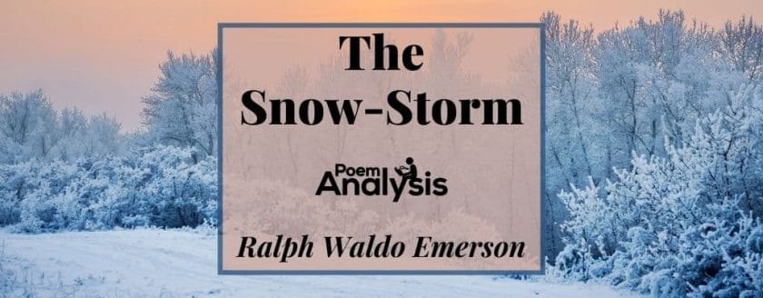 The Snow-Storm by Ralph Waldo Emerson