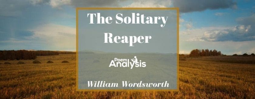 when was the solitary reaper written