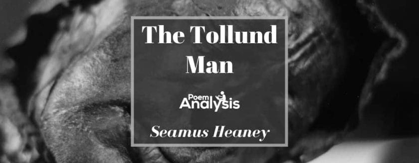 The Tollund Man by Seamus Heaney