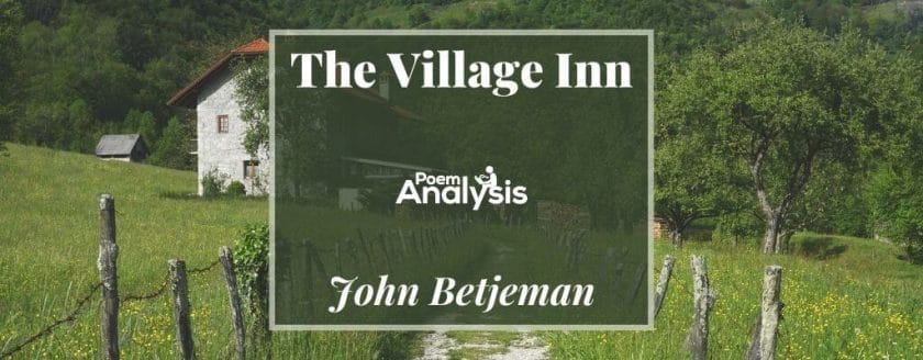 The Village Inn by John Betjeman