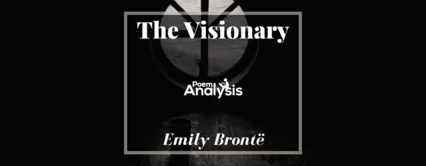 The Visionary by Emily Brontë