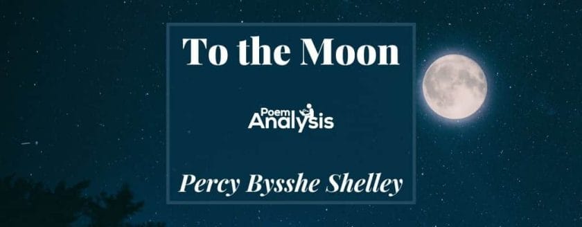 To the Moon by Percy Bysshe Shelley
