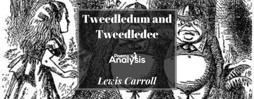 Tweedledum and Tweedledee by Lewis Carroll