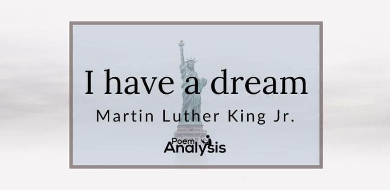 I have a dream' speech - Poem Analysis