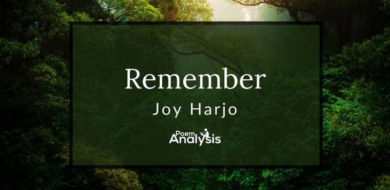 Remember by Joy Harjo