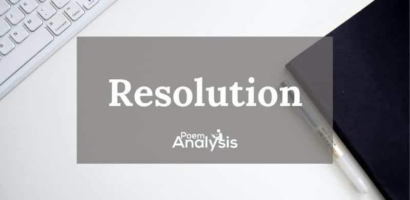 Resolution literary definition and examples