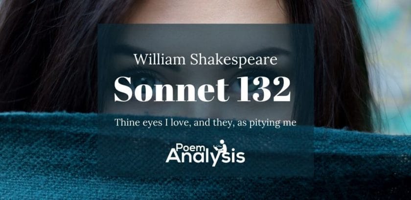 Sonnet 132 by William Shakespeare
