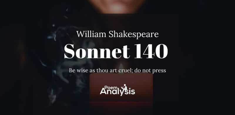 Sonnet 140 by William Shakespeare