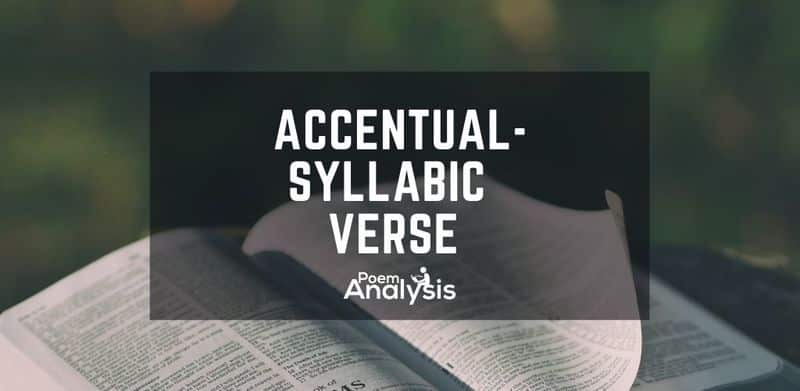Accentual-Syllabic Verse definition and examples