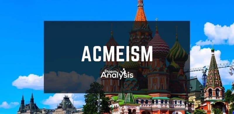 Acmeism definition and Acmeist poem examples