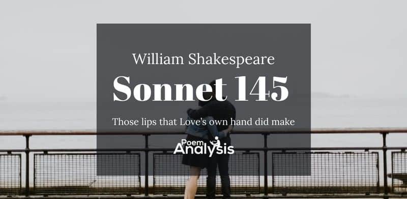 Sonnet 145 by William Shakespeare
