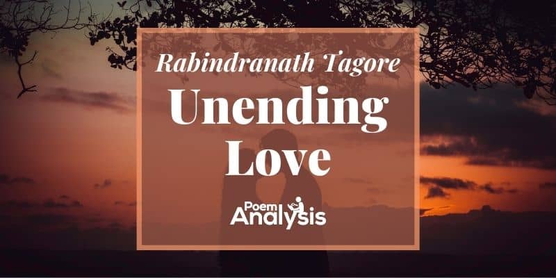 Unending Love by Rabindranath Tagore