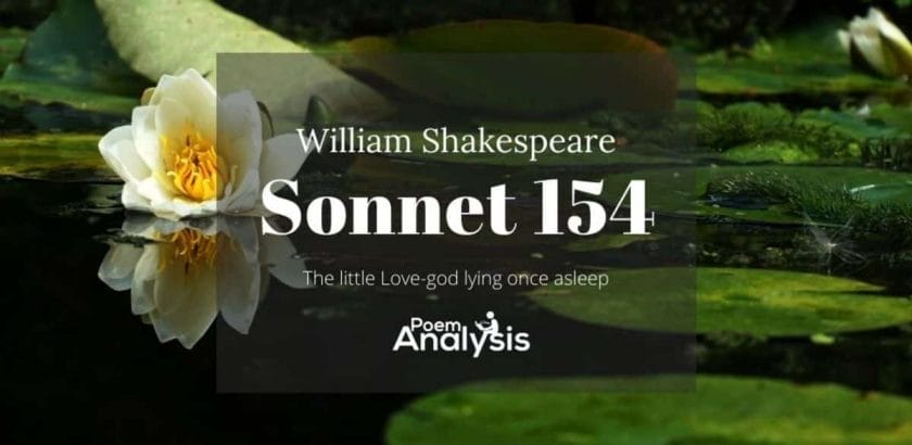 Sonnet 154 by William Shakespeare