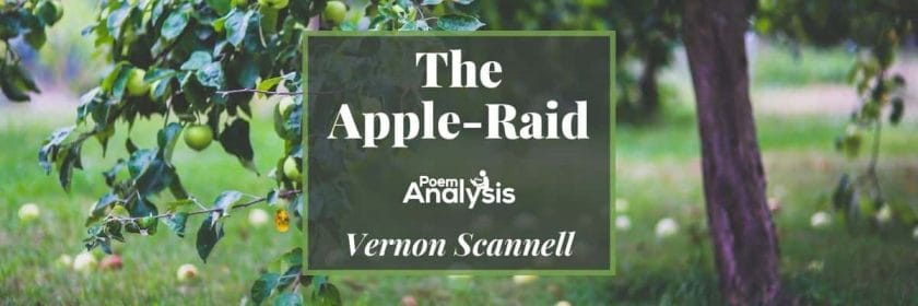 The Apple-Raid by Vernon Scannell