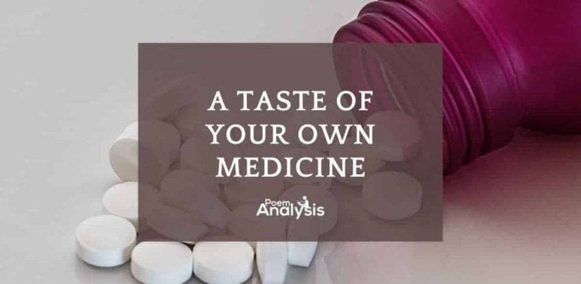 A taste of your own medicine explained