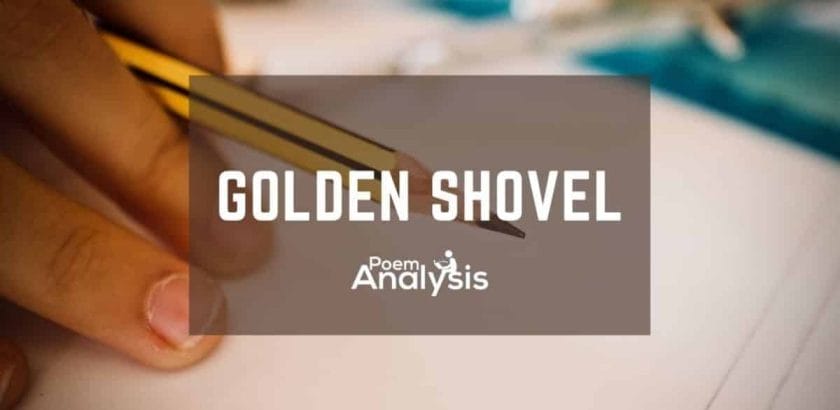 Golden Shovel Poetic Form Explained