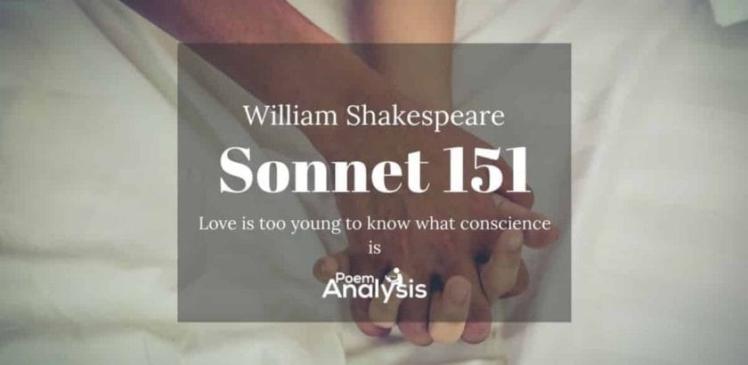 Sonnet 151 by William Shakespeare