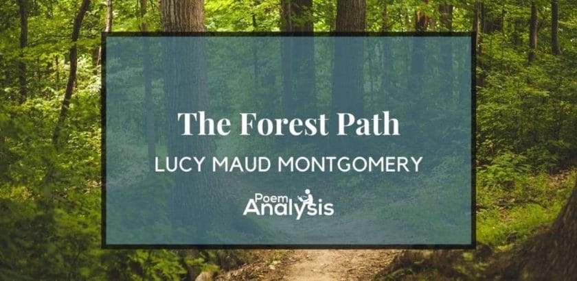The Forest Path by Lucy Maud Montgomery