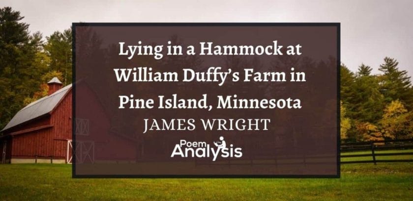 Lying in a Hammock at William Duffy’s Farm in Pine Island, Minnesota by James Wright