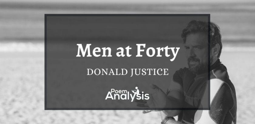 Men at Forty by Donald Justice