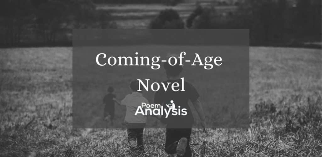Coming-of-Age Novel definition and examples