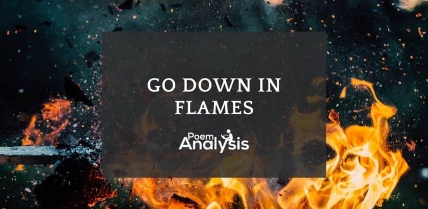 Go down in flames meaning and origin
