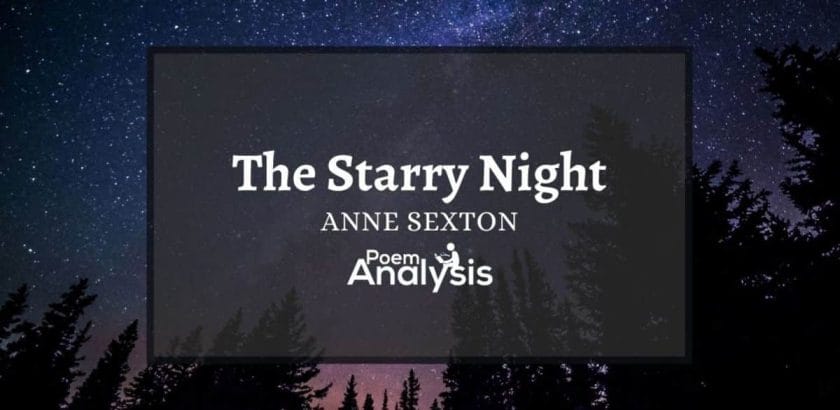 The Starry Night by Anne Sexton