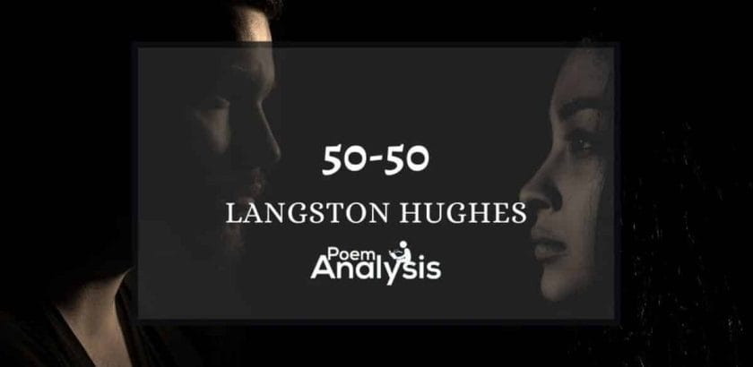 50-50 by Langston Hughes
