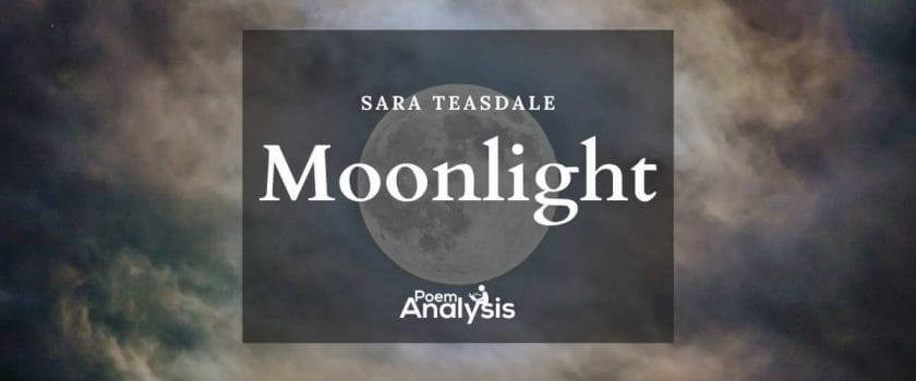 Moonlight by Sara Teasdale