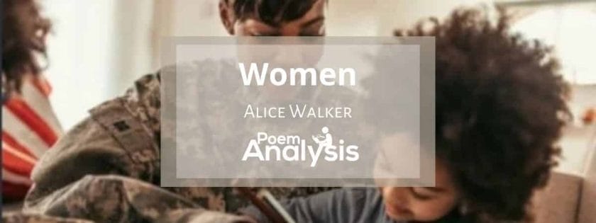Bukken opslag hardop Women by Alice Walker - Poem Analysis