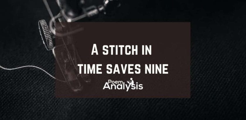 A stitch in time saves nine meaning and origins