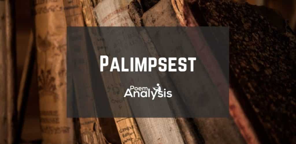 Palimpsest definition and meaning