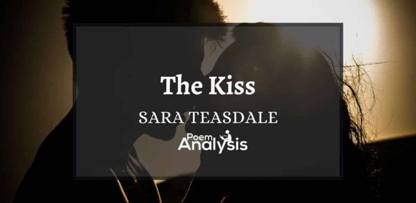 The Kiss by Sara Teasdale