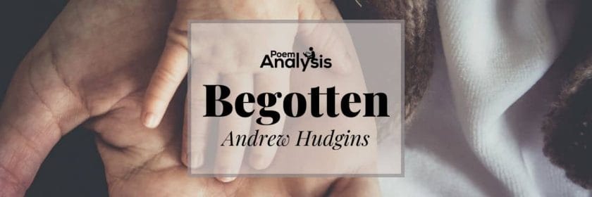 Begotten by Andrew Hudgins