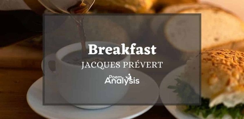 Breakfast by Jacques Prévert