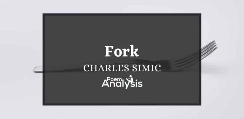 Fork by Charles Simic