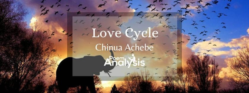 Love Cycle by Chinua Achebe