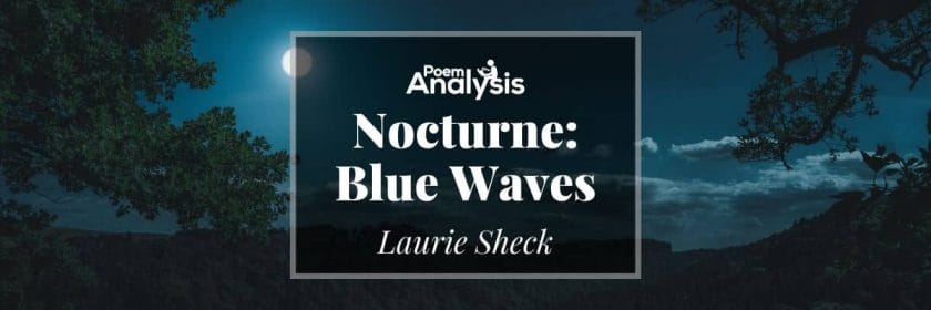 Nocturne: Blue Waves by Laurie Sheck