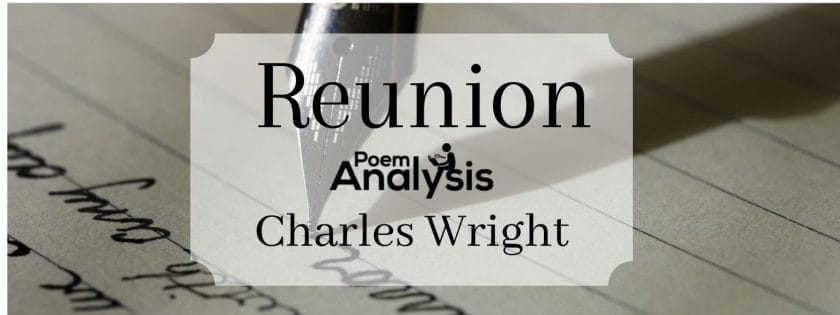 Reunion by Charles Wright