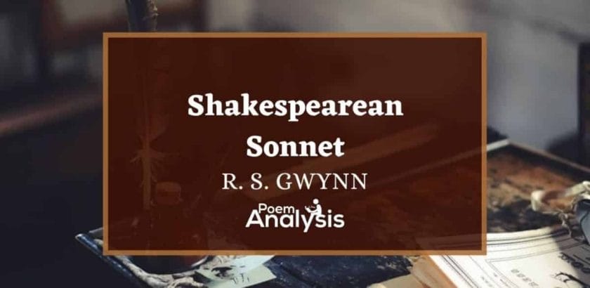 Shakespearean Sonnet by R. S. Gwynn