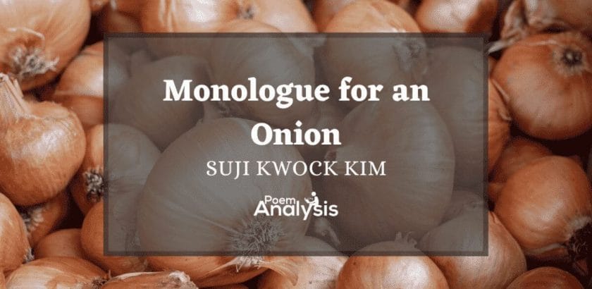 Monologue for an Onion by Suji Kwock Kim