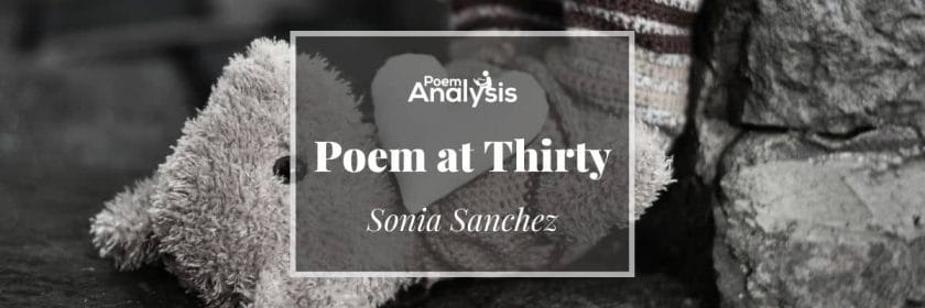 Poem at Thirty by Sonia Sanchez