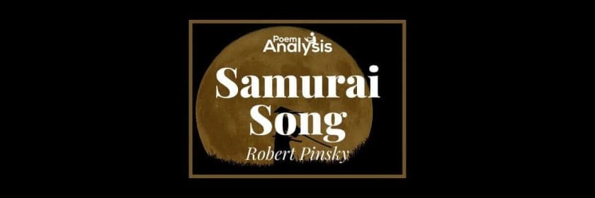 Samurai Song by Robert Pinsky
