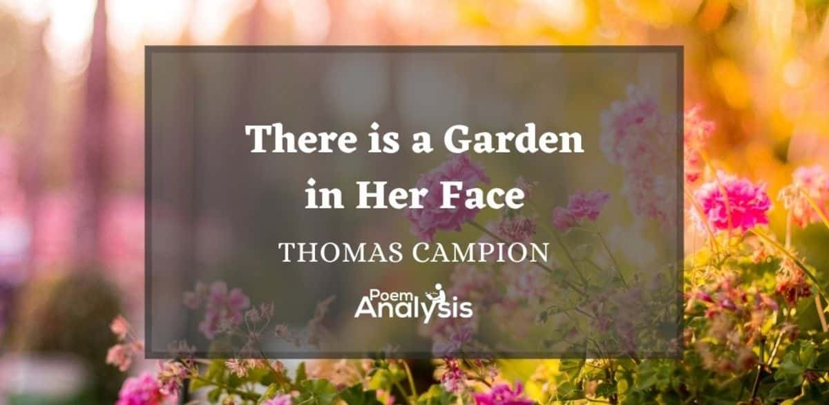 there is a garden in her face