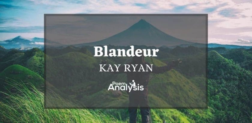 Blandeur by Kay Ryan