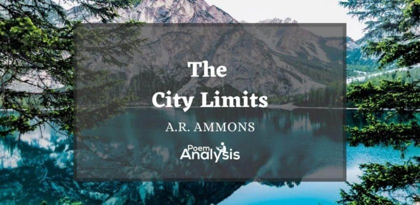 The City Limits by A.R. Ammons