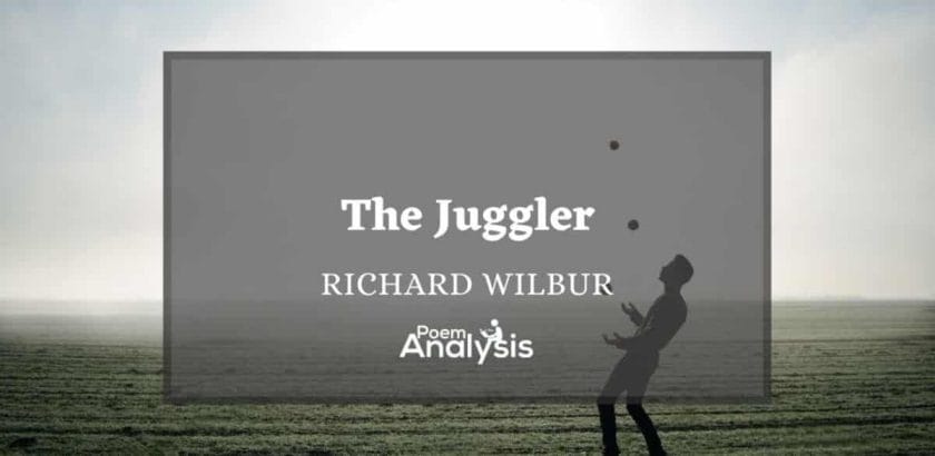 The Juggler by Richard Wilbur